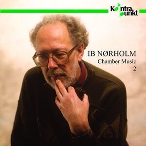 Norholm / Kuhlau Quartet / Rorbeck - Chamber Music 2  CD